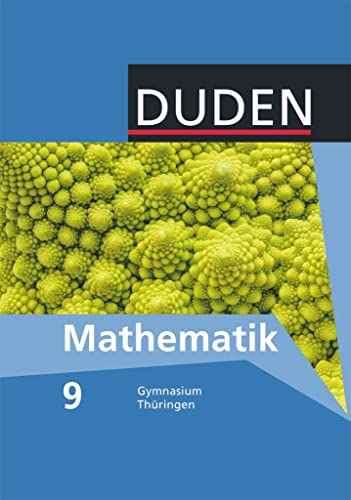 Duden Mathematik - Sekundarstufe I - Gymnasium Thüringen - 9. Schuljahr: Schulbuch