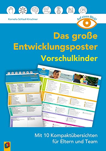 Das große Entwicklungsposter – Vorschulkinder: Mit 10 Kompaktübersichten für Eltern und Team (Auf einen Blick) von Verlag An Der Ruhr