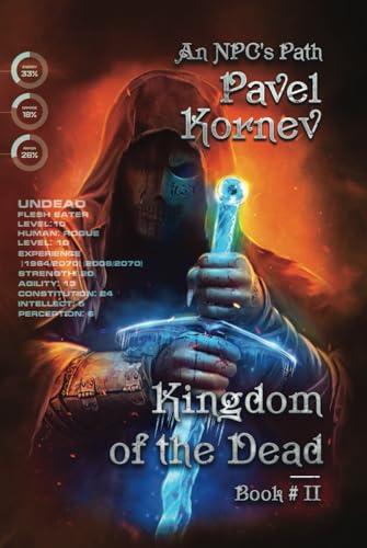 Kingdom of the Dead (An NPC's Path Book #2): LitRPG Series von Magic Dome Books