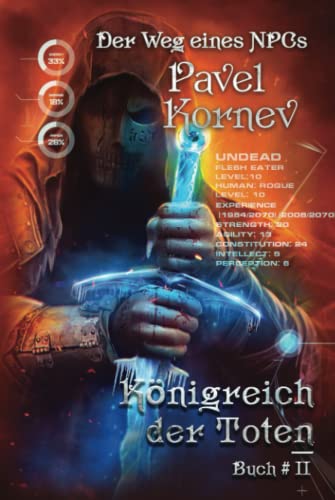 Königreich der Toten (Der Weg eines NPCs Buch # 2): LitRPG-Serie von Magic Dome Books