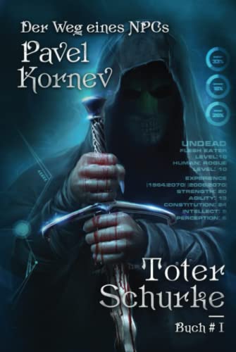 Toter Schurke (Der Weg eines NPCs Buch #I): LitRPG-serie von Magic Dome Books