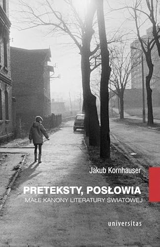 Preteksty posłowia: Małe kanony literatury światowej