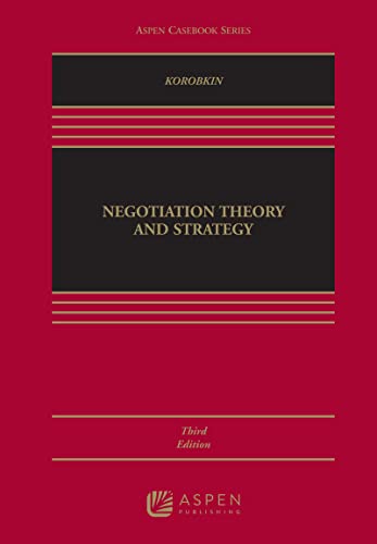 Negotiation: Theory and Strategy (Aspen Casebook Series) von Aspen Publishers