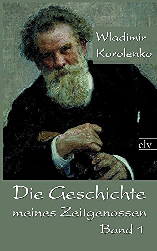 Die Geschichte meines Zeitgenossen: Band 1