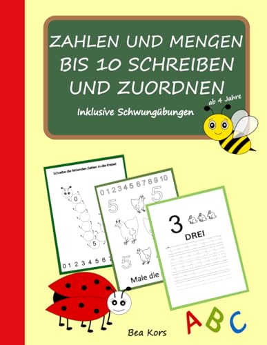 Zahlen und Mengen bis 10 schreiben und zuordnen: inklusiver Schwungübungen ab 4 Jahre