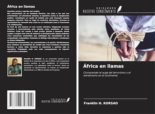 África en llamas: Comprender el auge del terrorismo y el extremismo en el continente von Ediciones Nuestro Conocimiento