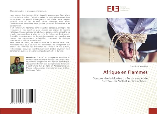 Afrique en Flammes: Comprendre la Montée du Terrorisme et de l'Extrémisme Violent sur le Continent von Éditions universitaires européennes
