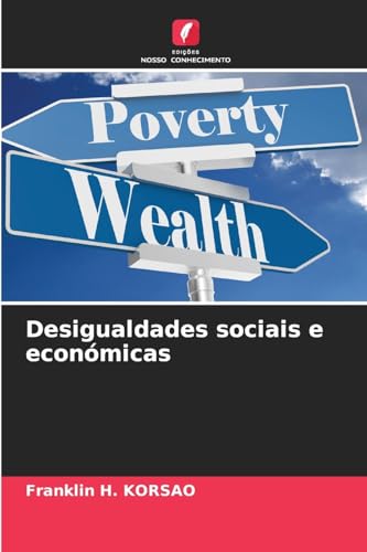 Desigualdades sociais e económicas von Edições Nosso Conhecimento