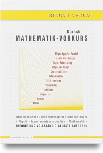 Mathematik - Vorkurs: Mathematisches Handwerkszeug für Studienanfänger von Carl Hanser Verlag GmbH & Co. KG