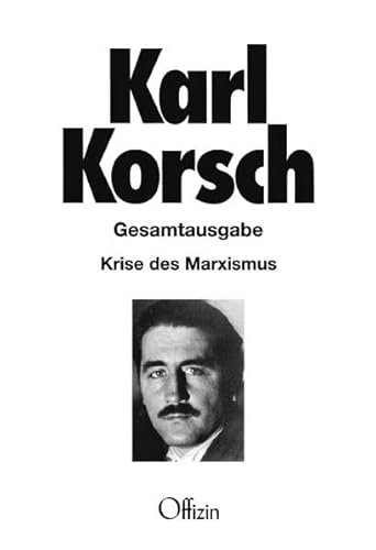 Krise des Marxismus: Schriften 1928-1935 von Offizin Hannover