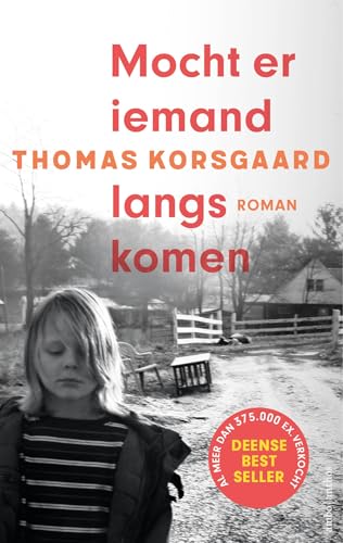 Mocht er iemand langskomen (Tue-trilogie, 1)
