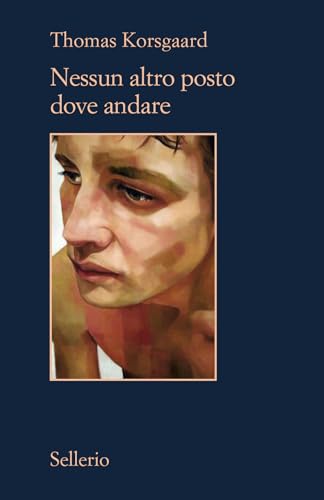 Nessun altro posto dove andare (Il contesto) von Sellerio Editore Palermo