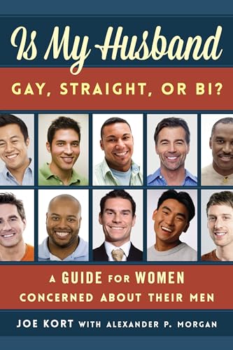 Is My Husband Gay, Straight, or Bi ?: A Guide for Women Concerned About Their Men