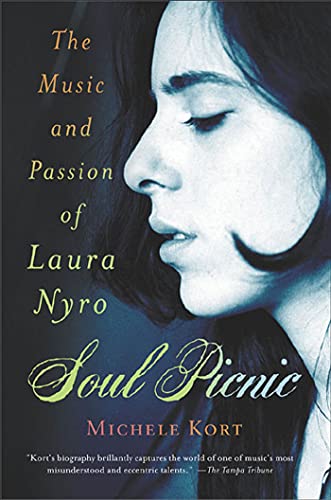 Soul Picnic: The Music and Passion of Laura Nyro von St. Martins Press-3PL