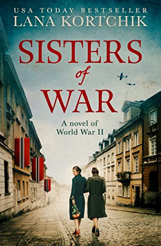 Sisters of War: A gripping and emotional World War Two historical novel von HQ Digital