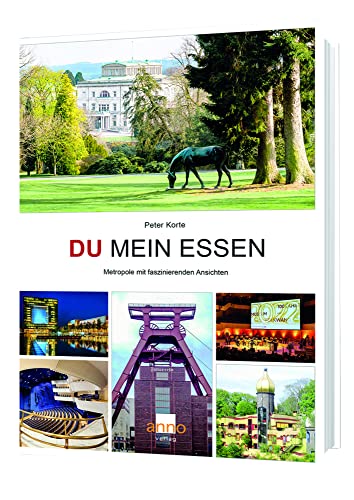 Du mein Essen: Metropole mit faszinierenden Ansichten von Anno-Verlag