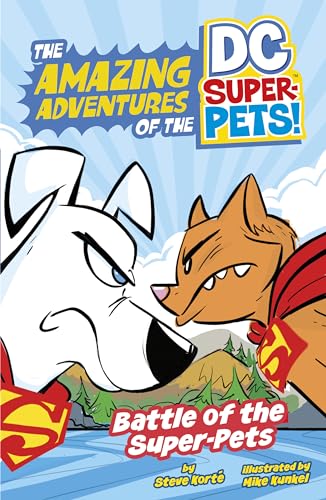 Battle of the Super-Pets (The Amazing Adventures of the DC Super-Pets) von Raintree