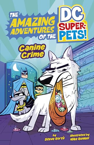 Canine Crime (The Amazing Adventures of the DC Super-Pets) von Raintree