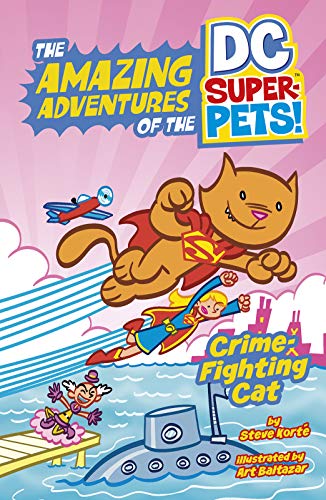 Crime-Fighting Cat (Amazing Adventures of the Dc Super-pets)