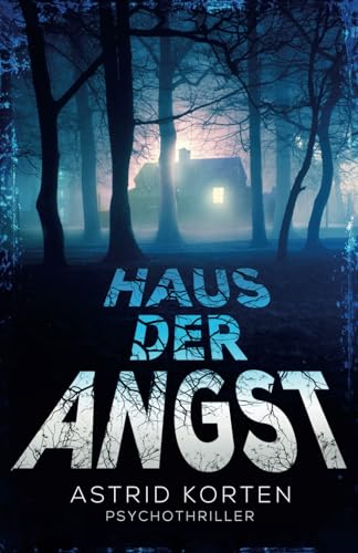 Haus der Angst von Independently published