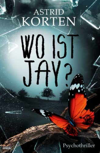 WO IST JAY? WO IST JAY? von Independently published
