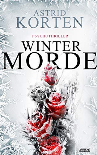 Wintermorde: Eiskalte Wut Wintermorde: Eiskalte Wut von Books on Demand