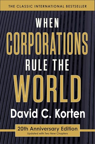 When Corporations Rule the World von Berrett-Koehler