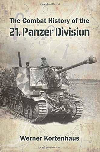 The Combat History of the 21st Panzer Division [With Book(s)]