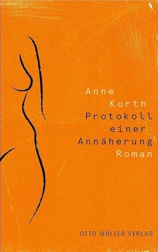 Protokoll einer Annäherung
