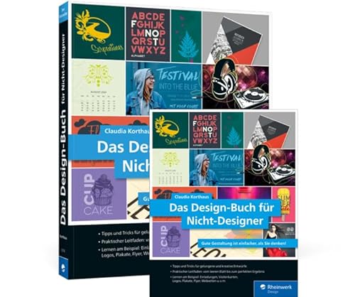 Das Design-Buch für Nicht-Designer: Gute Gestaltung ist einfacher, als Sie denken von Rheinwerk