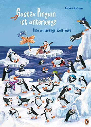 Gustav Pinguin ist unterwegs – Eine wimmelige Weltreise: Wimmeliges Pappbilderbuch für Kinder ab 2 Jahren von PENGUIN VERLAG