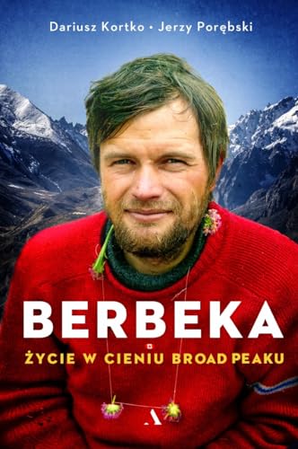 Berbeka: Życie w cieniu Broad Peaku von Agora