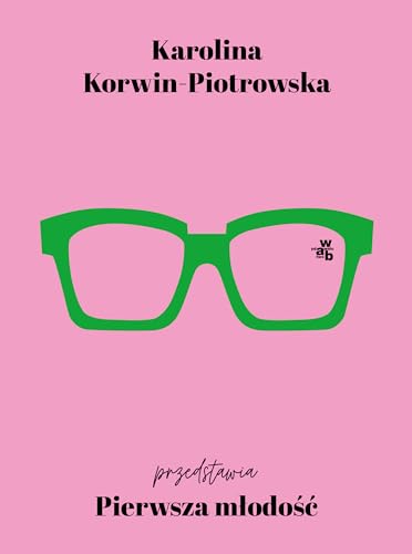 Pierwsza młodość von W.A.B.