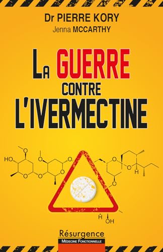 La guerre contre l'ivermectine von M PIETTEUR