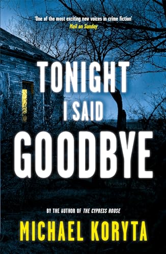 Tonight I Said Goodbye: Lincoln Perry 1 von Hodder Paperbacks