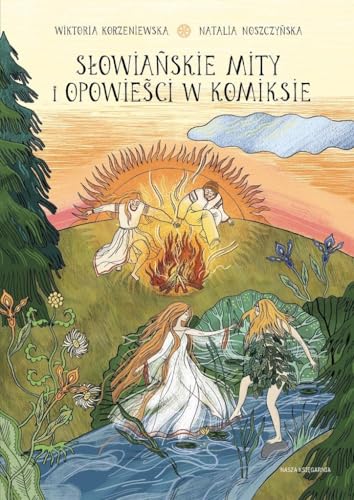 Słowiańskie mity i opowieści w komiksie (NAUKOMIKS) von Nasza Księgarnia