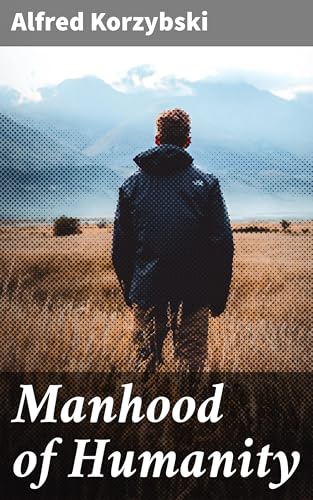 Manhood of Humanity von Anson Street Press