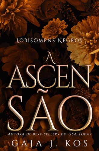 A Ascensão: Uma Fantasia Urbana dos Deuses Eslavos com Romance (Lobisomens Negros, Band 4) von Independently published