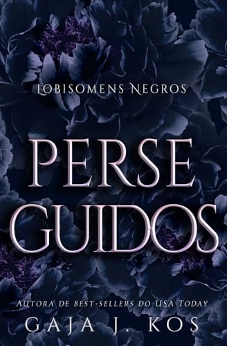 Perseguidos: Uma Novela de Jürgen e Katja (Lobisomens Negros) von Independently published