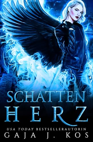 Schattenherz: Ein Urban Fantasy Liebesroman (Shade Assassin – Im Schatten der Klinge, Band 3) Schattenherz: Ein Urban Fantasy Liebesroman (Shade Assassin – Im Schatten der Klinge, Band 3) von Independently published
