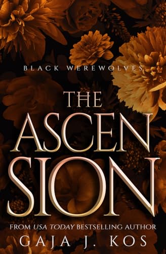 The Ascension: A Slavic Gods Urban Fantasy with Romance (Black Werewolves, Band 4) von Independently published