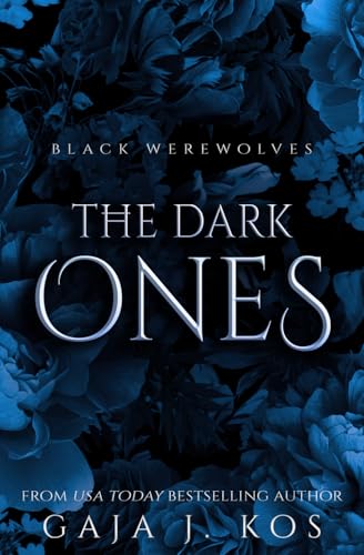 The Dark Ones: A Slavic Gods Urban Fantasy with Romance (Black Werewolves, Band 1) von Independently published