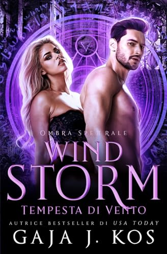 Windstorm: Tempesta di Vento (Ombra Spettrale, Band 1) von Independently published