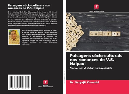 Paisagens sócio-culturais nos romances de V.S. Naipaul: Navegar pela identidade e pelo património