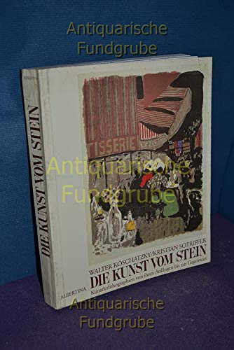 Die Kunst vom Stein. Künstlerlithographien von ihren Anfängen bis zur Gegenwart