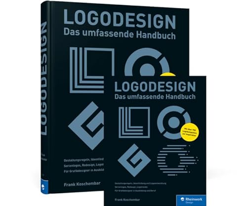Logodesign: Das umfassende Handbuch von Rheinwerk