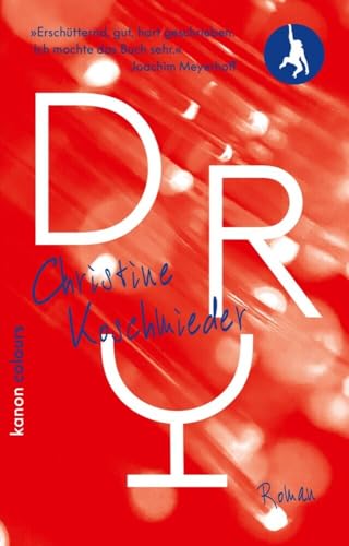 Dry: Roman von Kanon Verlag Berlin GmbH