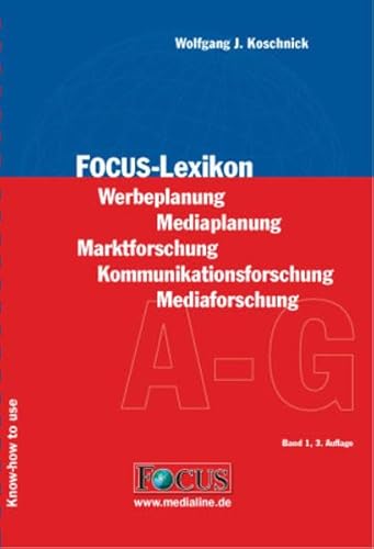 Focus-Lexikon - Set: Werbeplanung - Mediaplanung. Marktforschung - Kommunikationsforschung - Mediaforschung