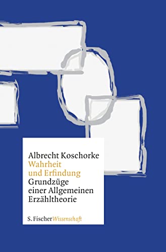 Wahrheit und Erfindung: Grundzüge einer Allgemeinen Erzähltheorie von FISCHER Taschenbuch