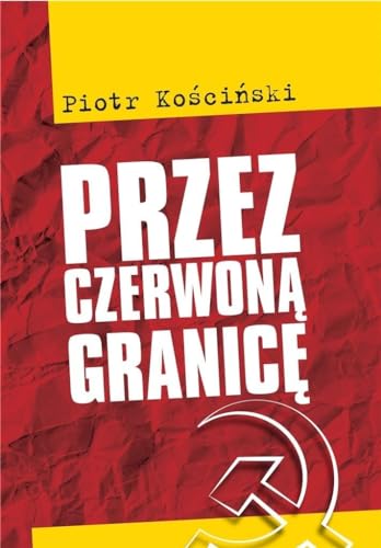 Przez czerwoną granicę von LTW